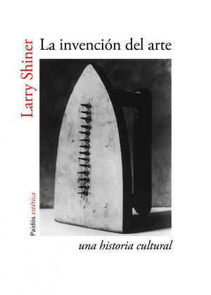 INVENCIÓN DEL ARTE, LA