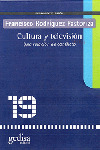 CULTURA Y TELEVISION. UNA RELACION DE CONFLICTO