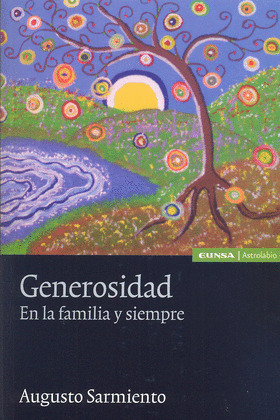 GENEROSIDAD EN LA FAMILIA Y SIEMPRE