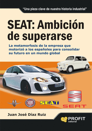 SEAT, AMBICIÓN DE SUPERARSE