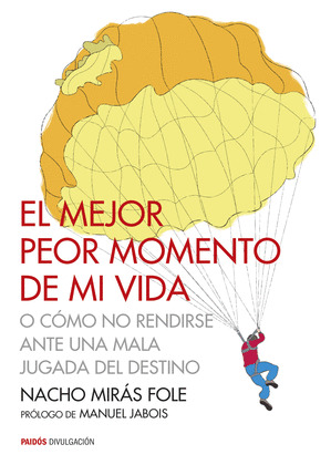 MEJOR PEOR MOMENTO DE MI VIDA, EL
