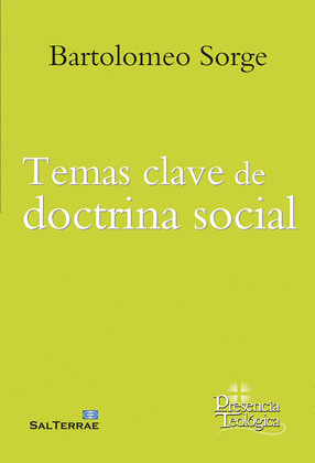 TEMAS CLAVE DE DOCTRINA SOCIAL