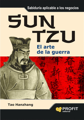 SUN TZU: EL ARTE DE LA GUERRA