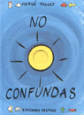 NO CONFUNDAS