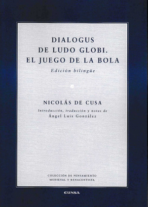 DIALOGUS DE LUDO GLOBI. EL JUEGO DE LA BOLA