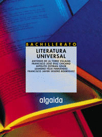 HISTORIA DE LA LITERATURA UNIVERSAL, 2º BACHILLERATO