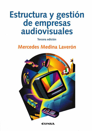 ESTRUCTURA Y GESTIÓN DE EMPRESAS AUDIOVISUALES