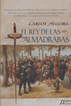 REY DE LAS ALMADRABAS, EL