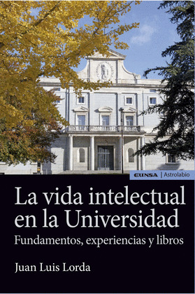 VIDA INTELECTUAL EN LA UNIVERSIDAD