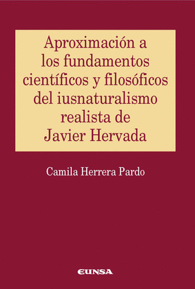 APROXIMACIÓN A LOS FUNDAMENTOS CIENTÍFICOS Y FILOSÓFICOS DEL IUSNATURALISMO REAL