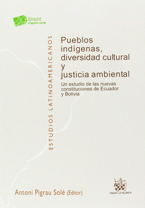 PUEBLOS INDIGENAS, DIVERSIDAD CULTURAL Y JUSTICIA AMBIENTAL