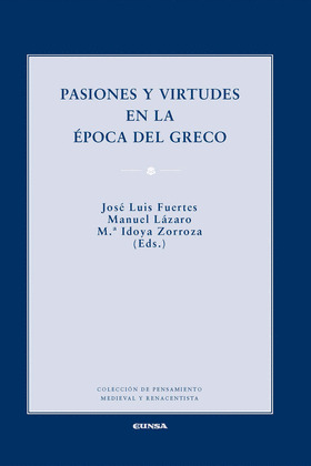 PASIONES Y VIRTUDES EN LA EPOCA DEL GRECO