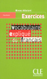 EXERCICES VOCABULAIRE EXPLIQUE DU FRANCAIS. NIVEAU EXERCICES