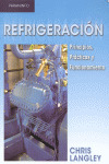 REFRIGERACION. PRINCIPIOS PRACTICAS Y FUNCIONAMIENTO