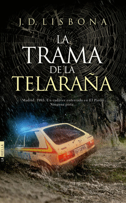 TRAMA DE LA TELARAÑA, LA
