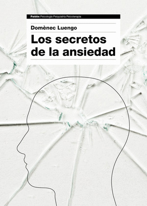 SECRETOS DE LA ANSIEDAD, LOS