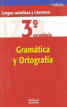 (07).CUAD.GRAMATICA Y ORTOGRAFIA 3O.ESO (LENGUA Y