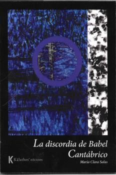 LA DISCORDIA DE BABEL/ CANTABRICO