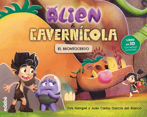 1. ALIEN & CAVERNICOLA: EL BRONTOCERDO