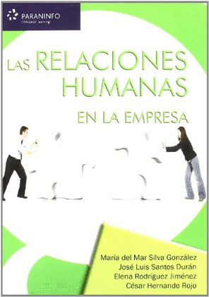 RELACIONES HUMANAS EN LA EMPRESA, LAS