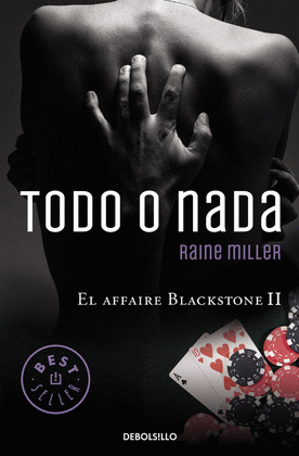 TODO O NADA (EL AFFAIRE BLACKSTONE, II)