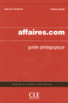 AFFAIRES.COM NIVEAU AVANCE GUIDE PEDAGOGIQUE