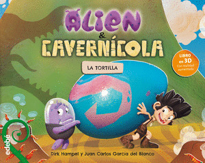 3. ALIEN & CAVERNICOLA: LA TORTILLA