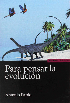 PARA PENSAR LA EVOLUCION