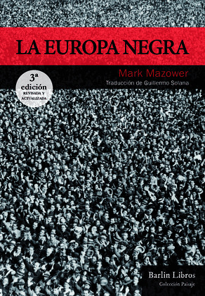 LA EUROPA NEGRA [3ª EDICION]