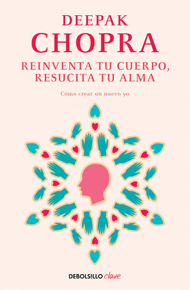 REINVENTA TU CUERPO, RESUCITA TU ALMA