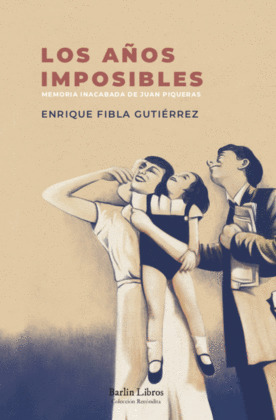 AÑOS IMPOSIBLES, LOS