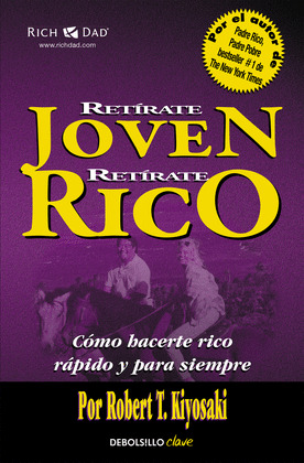 RETÍRATE JOVEN, RETÍRATE RICO