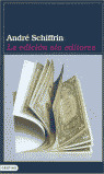 EDICION SIN EDITORES, LA