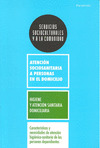 CARACTERISTICAS Y NECESIDADES DE ATENCION HIGIENICO-SANITARIA DE LAS PERSONAS DEPENDIENTES