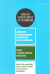 MEJORA DE LAS CAPACIDADES FISICAS Y PRIMEROS AUXILIOS PARA LAS PERSONAS DEPENDIENTES
