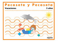 5 AÑOS VACACIONES PECOSETE Y PECOSETA