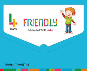 FRIEND.LY 4 AÑOS PRIMER TRIMESTRE