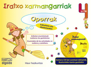 OPORRAK 4 HURTE. IRATXO XARMANGARRIAK