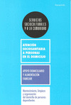 MANTENIMIENTO, LIMPIEZA Y ORGANIZACION DEL DOMICILIO DE PERSONAS DEPENDIENTES