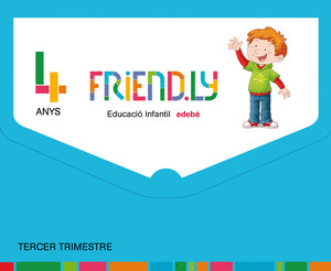 FRIEND.LY 4 ANYS TERCER TRIMESTRE