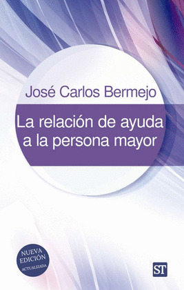 LA RELACION DE AYUDA A LA PERSONA MAYOR