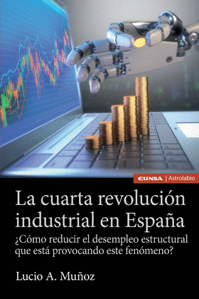 CUARTA REVOLUCION INDUSTRIAL EN ESPAÑA, LA