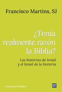 TENÍA REALMENTE RAZÓN LA BIBLIA?