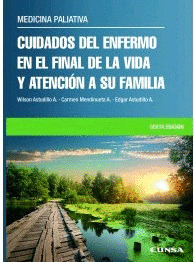 CUIDADOS DEL ENFERMO EN EL FINAL DE LA VIDA Y ATENCION A S