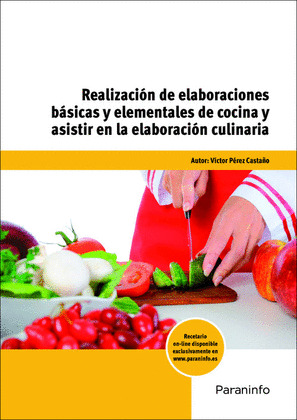 REALIZACION DE ELABORACIONES BASICAS Y ELEMENTALES DE COCINA