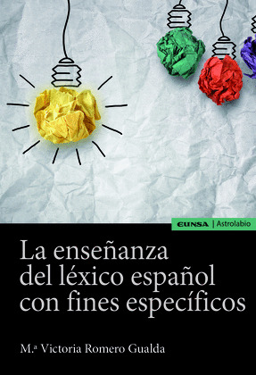 LA ENSEÑANZA DEL LEXICO ESPAÑOL CON FINES ESPECIFICOS
