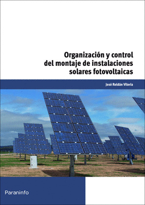 ORGANIZACION Y CONTROL DEL MONTAJE DE INSTALACIONES SOLARES FOTOVOLTAICAS