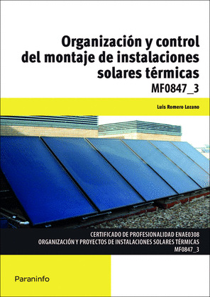 ORGANIZACIÓN Y CONTROL DEL MONTAJE DE INSTALACIONES SOLARES TERMICAS