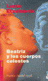 BEATRIZ Y LOS CUERPOS CELESTES (B)