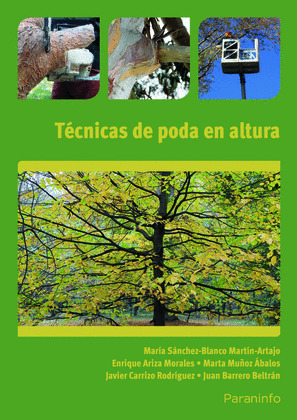 TECNICAS DE PODA EN ALTURA